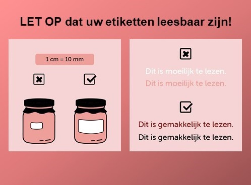 Zorg ervoor dat uw etiketten leesbaar zijn